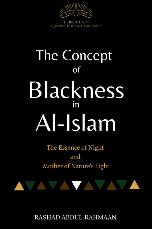 The Concept of Blackness in Al-Islam